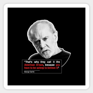 Carlin on the American Dream Sticker